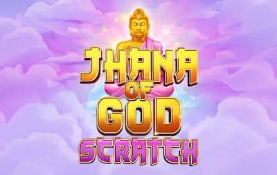 Jhana Of God: Scratch